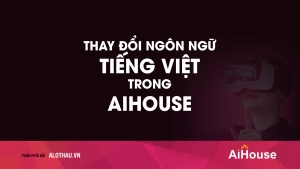 Hướng dẫn chọn tiếng Việt trong AiHouse
