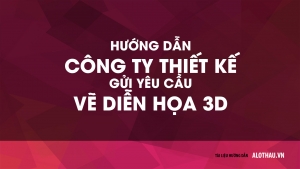 Hướng dẫn gửi Yêu cầu thiết kế 3D